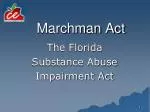 Marchman Act - slide 1