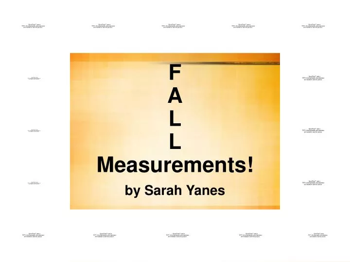 f a l l measurements by sarah yanes