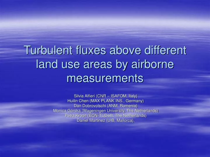 turbulent fluxes above different land use areas by airborne measurements