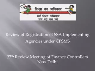 Review of Registration of SSA Implementing Agencies under CPSMS