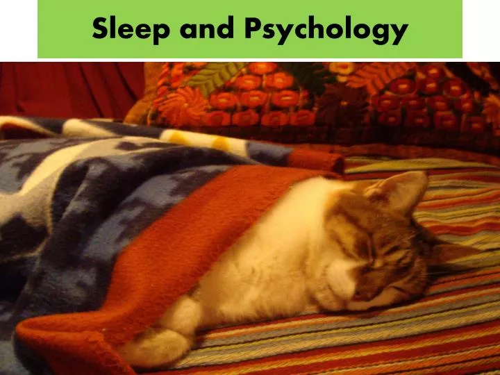 sleep and psychology