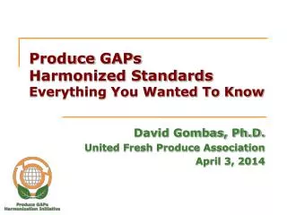Produce GAPs Harmonized Standards Everything You Wanted To Know