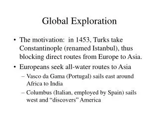 Global Exploration