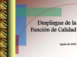 despliegue de la funci n de calidad