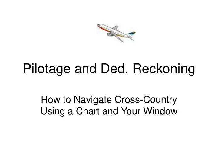 pilotage and ded reckoning