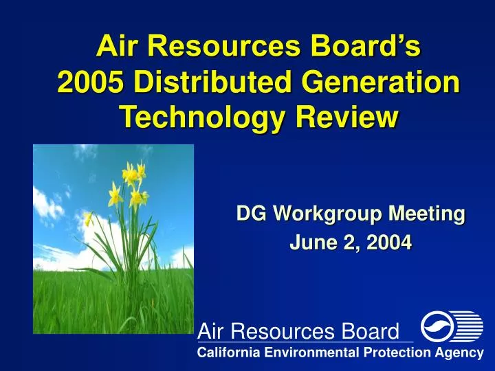 air resources board s 2005 distributed generation technology review