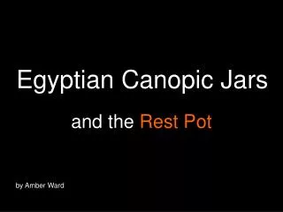 Egyptian Canopic Jars