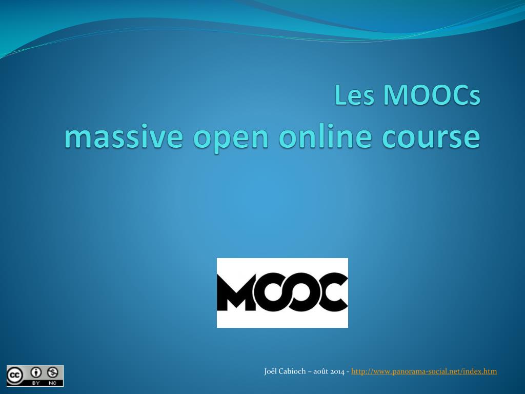PPT - Les MOOCs massive open online course PowerPoint Presentation ...