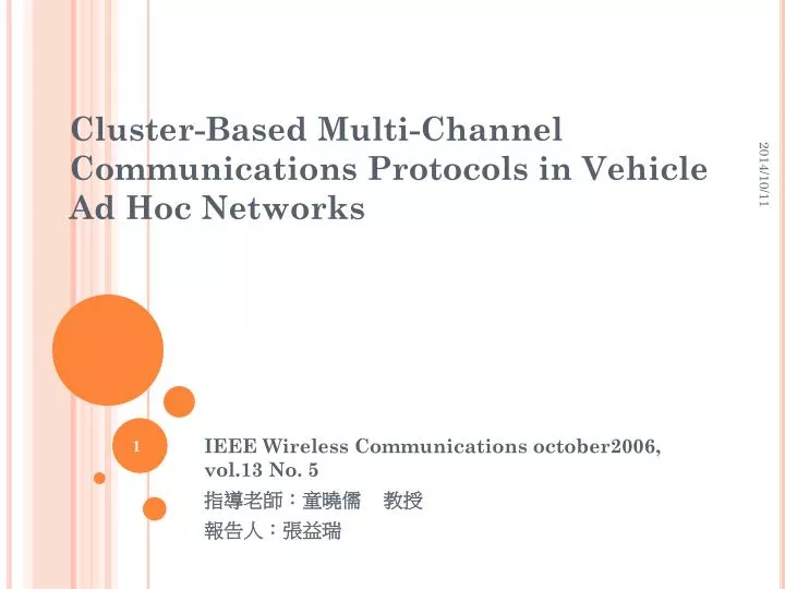 cluster based multi channel communications protocols in vehicle ad hoc networks