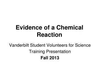 evidence of a chemical reaction