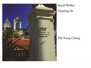 David Wolber Yingfeng Su Yih-Tsung Chiang