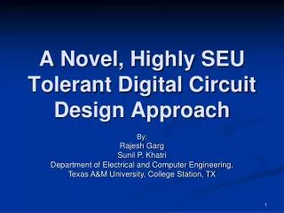 A Novel, Highly SEU Tolerant Digital Circuit Design Approach