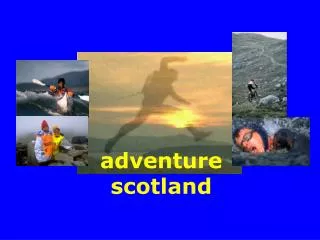 adventure scotland
