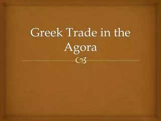 Greek Trade in the Agora
