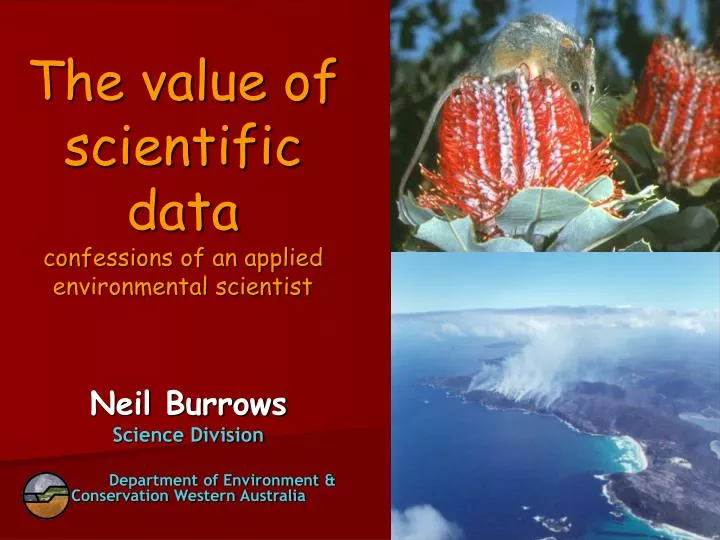 the value of scientific data confessions of an applied environmental scientist