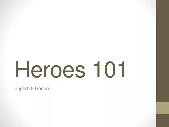 heroes 101