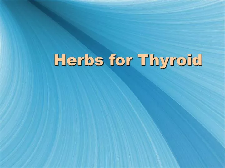 herbs for thyroid