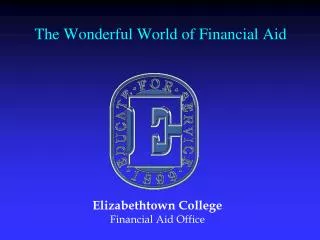 The Wonderful World of Financial Aid
