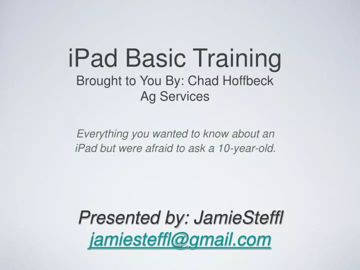 ipad basic training brought to you by chad hoffbeck ag services