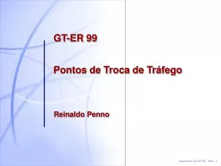gt er 99 pontos de troca de tr fego