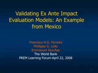 Validating Ex Ante Impact Evaluation Models: An Example from Mexico