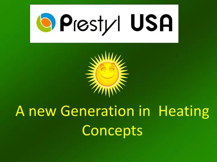 a new generation in heating concepts