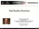 Charles Denham, MD Chairman, TMIT Co-chairman, NQF Safe Practices Consensus Committee - slide 1