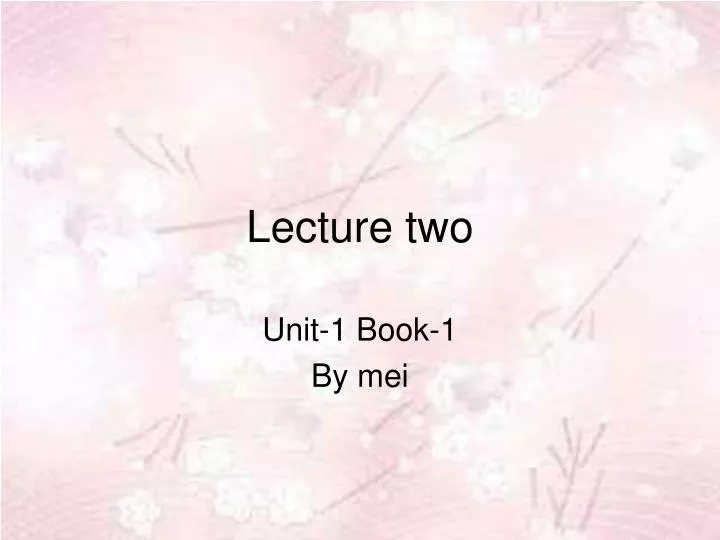 lecture two
