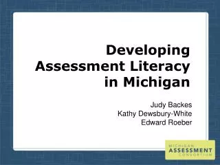 Developing Assessment Literacy in Michigan