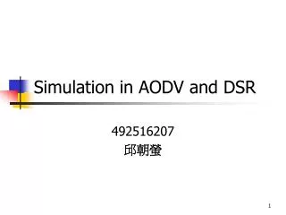 Simulation in AODV and DSR