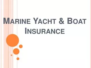 Marine Yacht and Boat Insurance