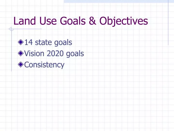 land use goals objectives