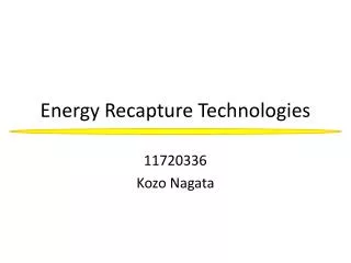 Energy Recapture Technologies