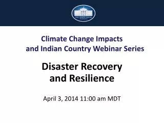 Disaster Recovery and Resilience April 3, 2014 11:00 am MDT