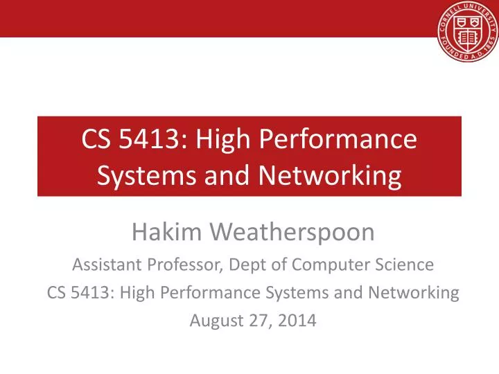 cs 5413 high performance systems and networking