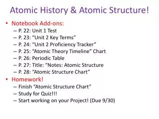 Atomic History &amp; Atomic Structure!