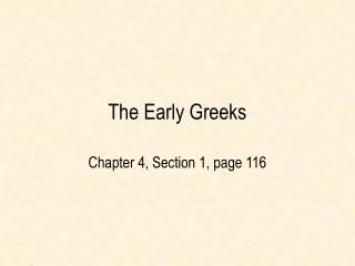 The Early Greeks