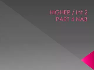 higher int 2 part 4 nab