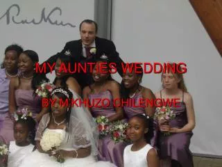 MY AUNTIES WEDDING