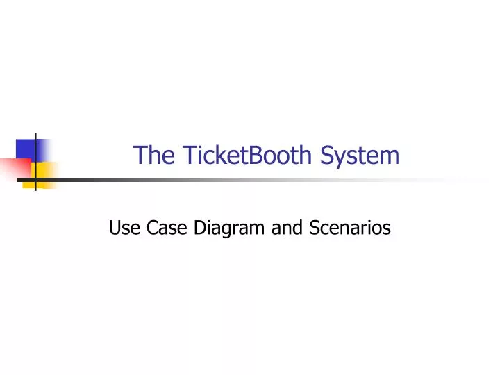 the ticketbooth system