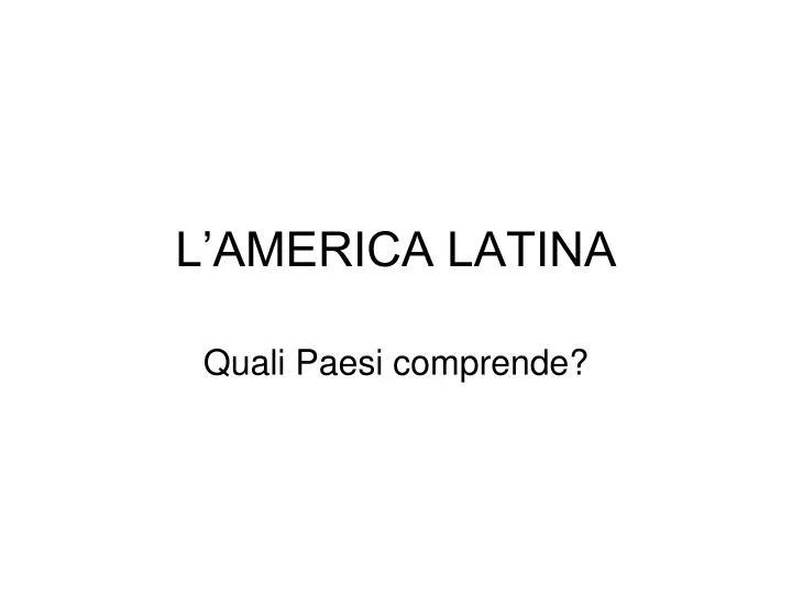 l america latina