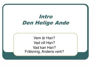 intro den helige ande