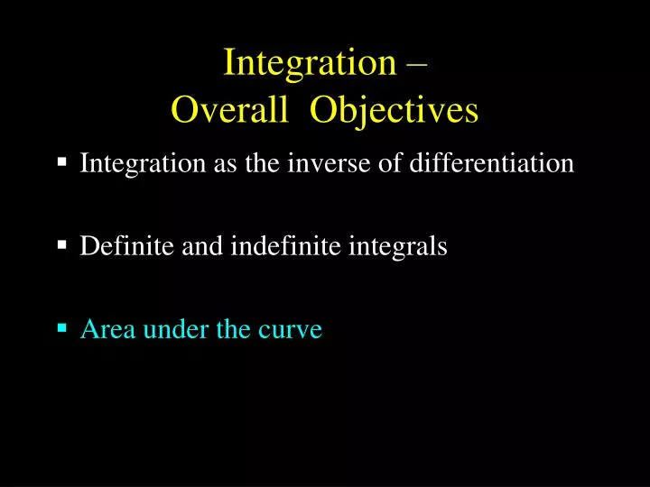 integration overall objectives