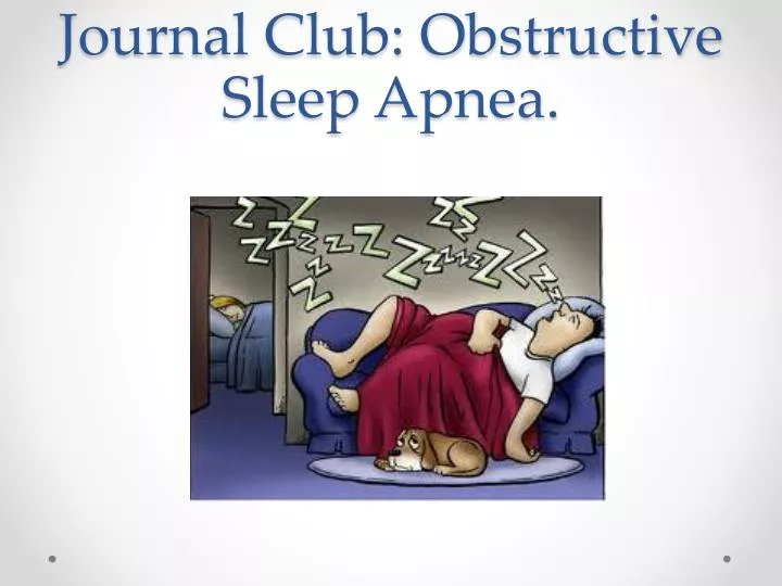 journal club obstructive sleep apnea