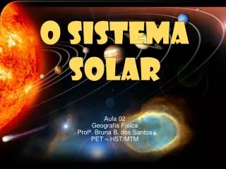 aula 02 geografia f sica prof bruna b dos santos pet hst mtm