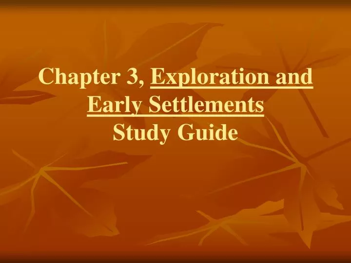 chapter 3 exploration and early settlements study guide