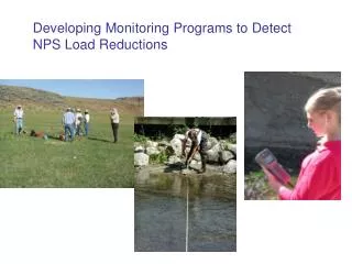 Developing Monitoring Programs to Detect NPS Load Reductions