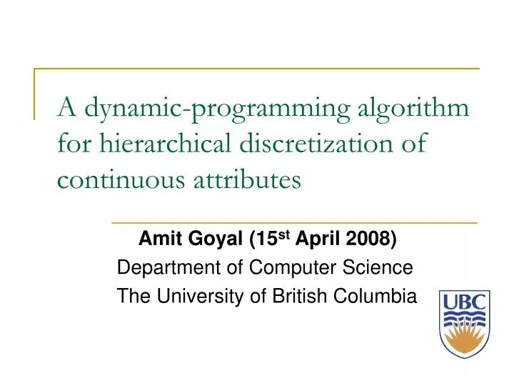 a dynamic programming algorithm for hierarchical discretization of continuous attributes