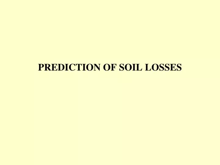 prediction of soil losses