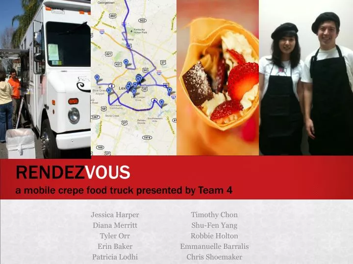 rendez vous a mobile crepe food truck presented by team 4